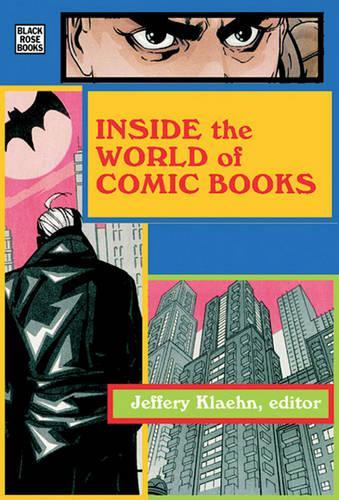 Inside the World of Comic Books.