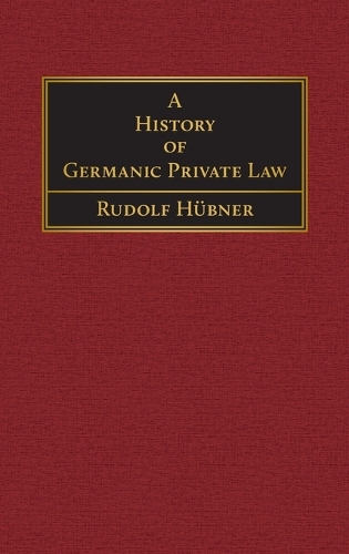 A History of Germanic Private Law