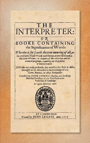 The Interpreter: Or Booke Containing the Signification of Words