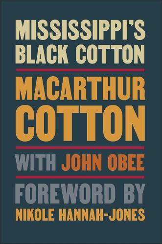Mississippi's Black Cotton.