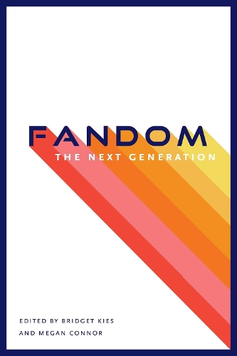 Fandom, the Next Generation.