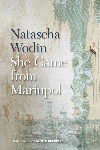 She Came from Mariupol.