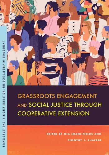 Grassroots Engagement and Social Justice through Cooperative Extension.