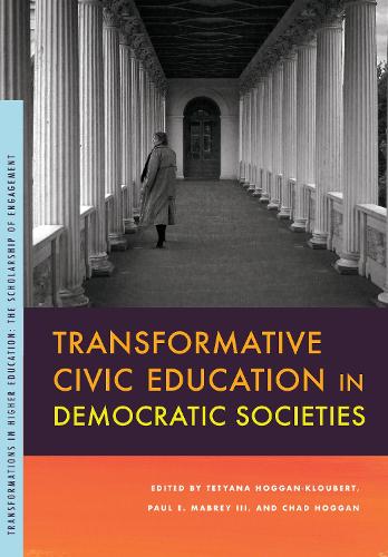 Transformative Civic Education in Democratic Societies.