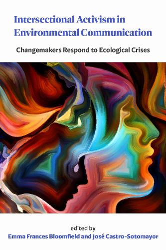 Intersectional Activism in Environmental Communication