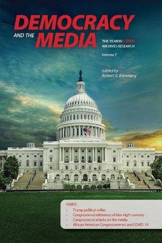 Democracy and the Media.