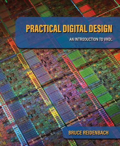 Practical Digital Design: An Introduction to VHDL.