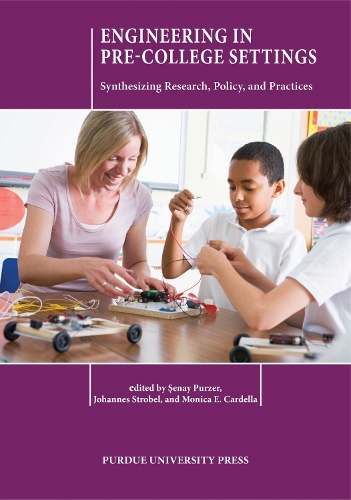 Engineering in Pre-College Settings: Synthesizing Research, Policy, and Practices.