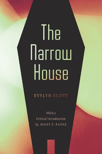 The Narrow House.
