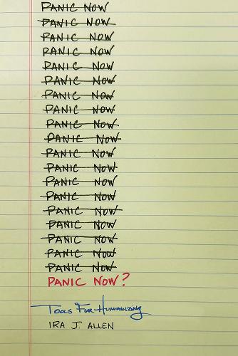 Panic Now?: Tools for Humanizing.