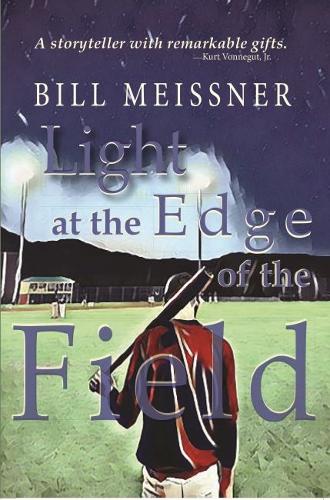 Light at the Edge of the Field.