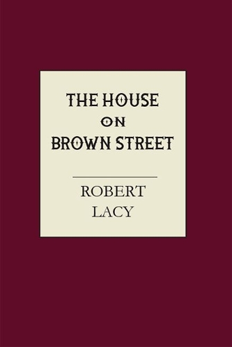 The House on Brown Street.