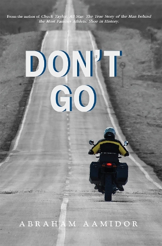 Don't Go.