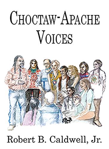 Choctaw-Apache Voices.