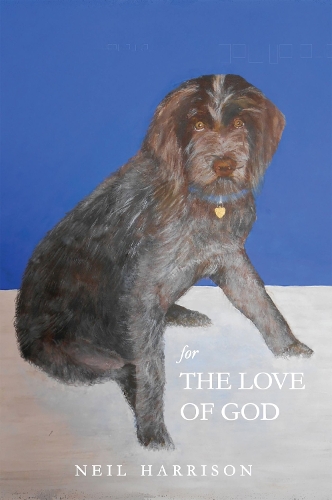 For the Love of God: New and Selected Poems.
