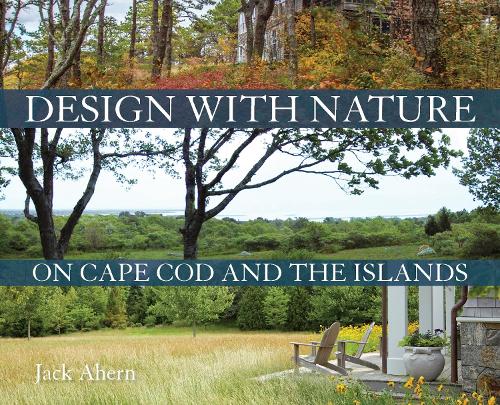 Design with Nature on Cape Cod and the Islands.