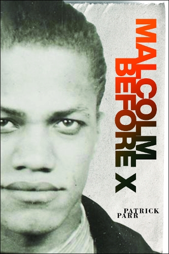 Malcolm Before X.