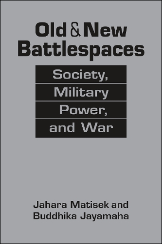 Old & New Battlespaces