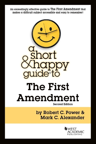 A Short & Happy Guide to the First Amendment.