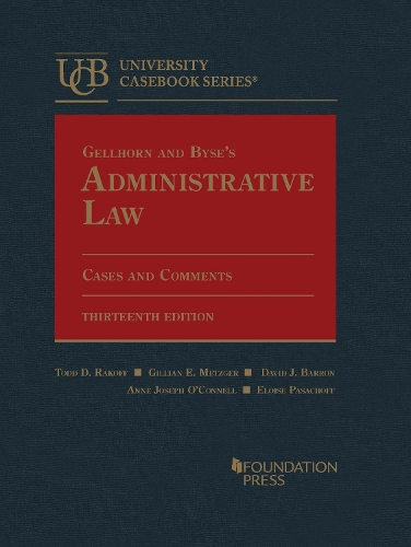 Gellhorn and Byse's Administrative Law