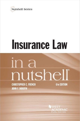 Insurance Law in a Nutshell.