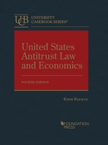 United States Antitrust Law and Economics.