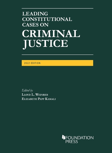 Leading Constitutional Cases on Criminal Justice.