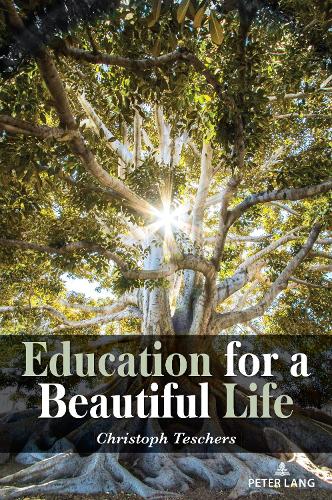 Education for a Beautiful Life.