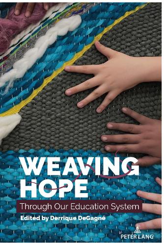 Weaving Hope Through Our Education System.