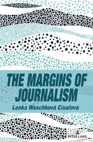 The Margins of Journalism.