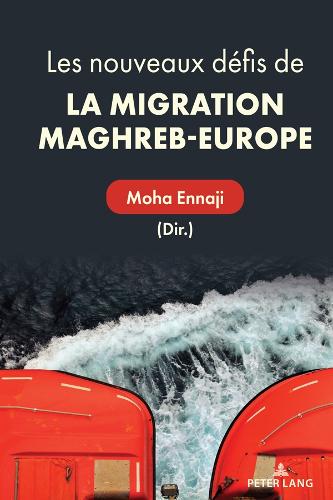 Les nouveaux défis de la migration Maghreb-Europe.