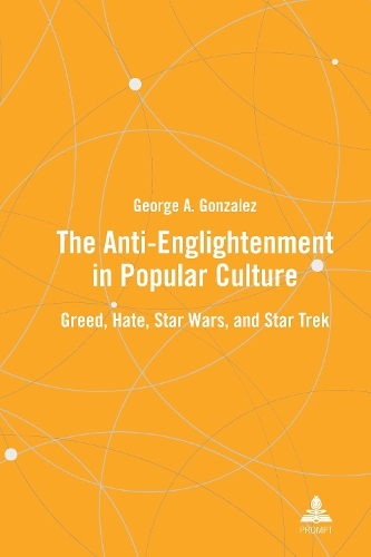 The Anti-Enlightenment in Popular Culture