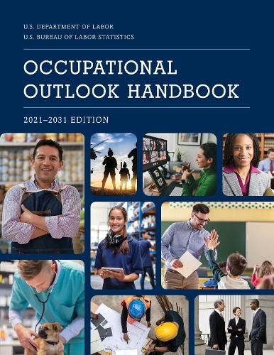 Occupational Outlook Handbook, 2021-2031.