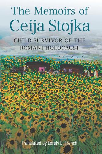 The Memoirs of Ceija Stojka, Child Survivor of the Romani Holocaust.