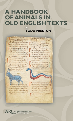 A Handbook of Animals in Old English Texts.