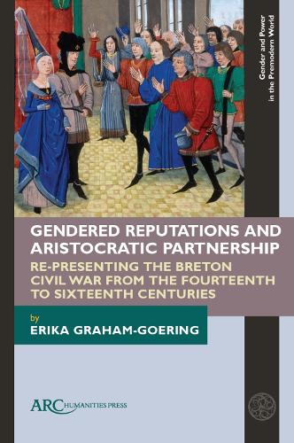 Gendered Reputations and Aristocratic Partnership
