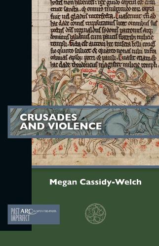 Crusades and Violence.