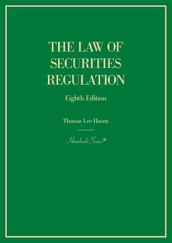 The Law of Securities Regulation.