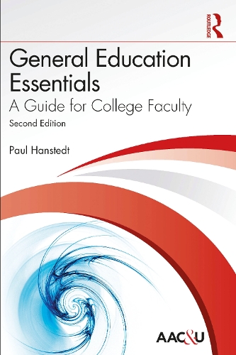 General Education Essentials: A Guide for College Faculty. 2nd edition