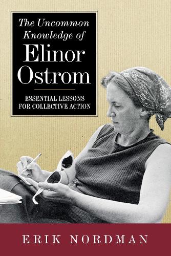 The Uncommon Knowledge of Elinor Ostrom
