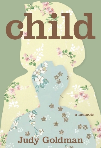 Child: A Memoir.