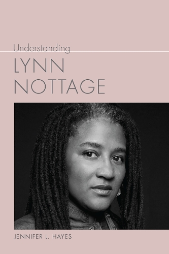 Understanding Lynn Nottage.