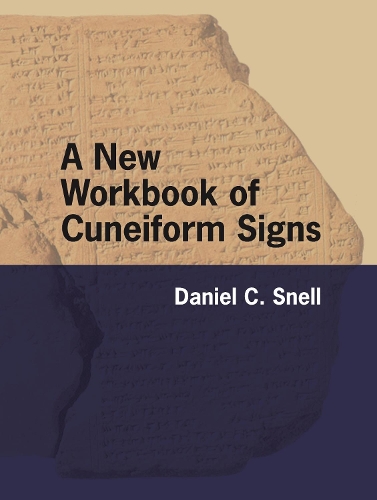 A New Workbook of Cuneiform Signs.