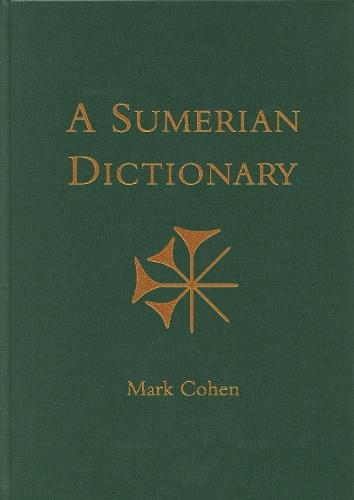 A Sumerian Dictionary.