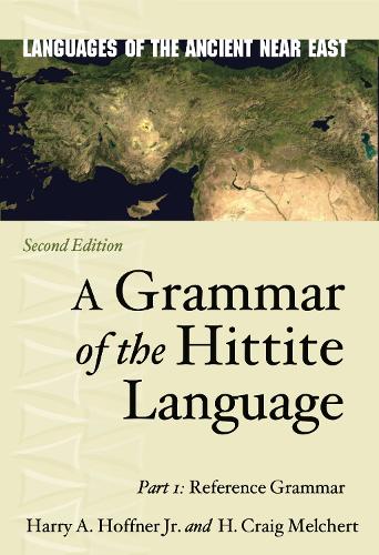 A Grammar of the Hittite Language. Part 1