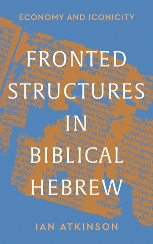 Fronted Structures in Biblical Hebrew