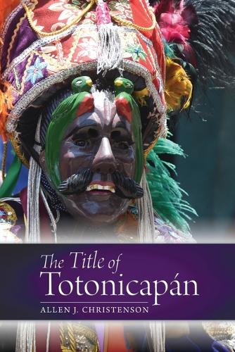 The Title of Totonicapan.