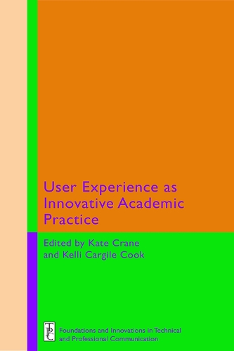 User Experience as Innovative Academic Practice.