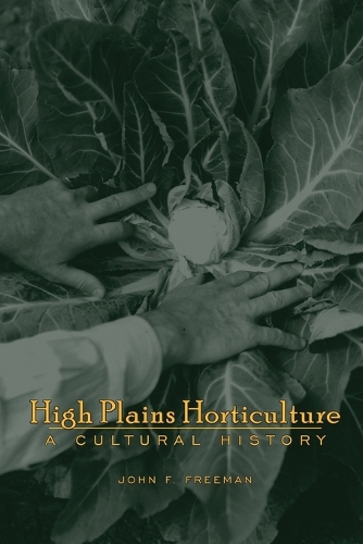 High Plains Horticulture: A History.