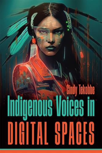 Indigenous Voices in Digital Spaces.
